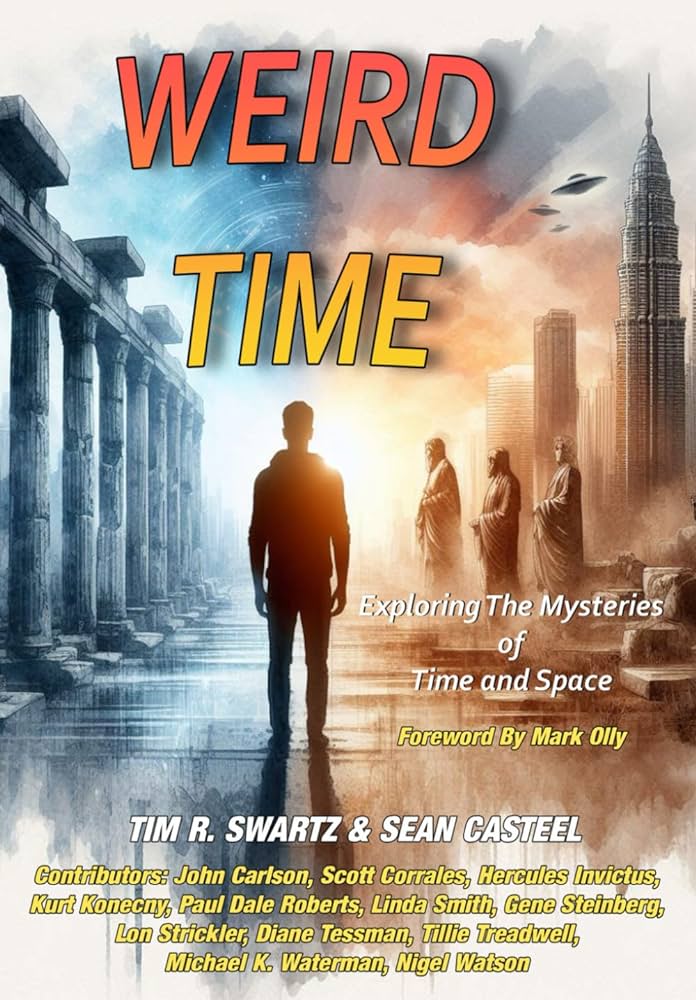 Weird Time Tim R. Swartz